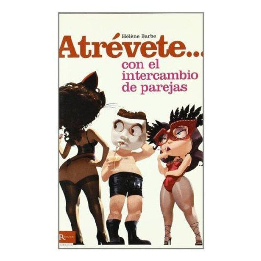 DIABLO PICANTE - LIVRO ATREVETE ... CON EL INTERCAMBIO DE PAREJAS