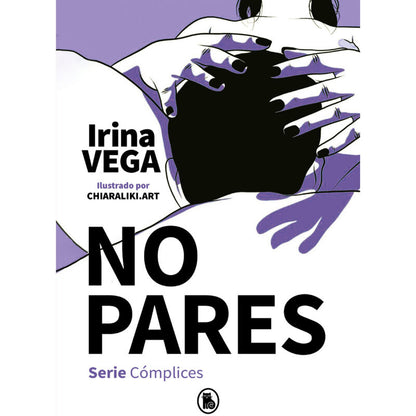 IRINA VEGA - NO PARES (SERIE CÓMPLICES 2)